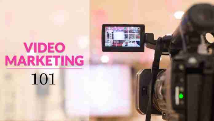 Video Marketing 101